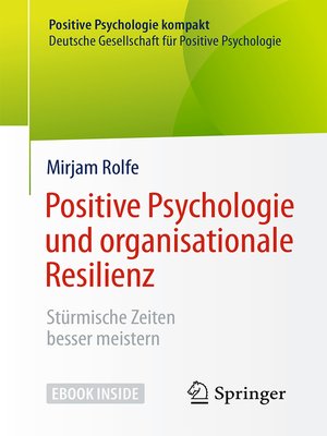 cover image of Positive Psychologie und organisationale Resilienz